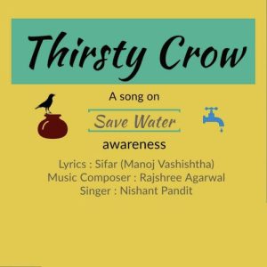 Thirsty Crow (Save Water Awareness Anthem) Album Art