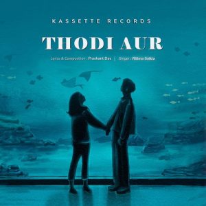 Thodi Aur Album Art