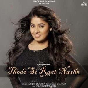 Thodi Si Raat Nashe