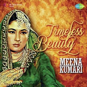 Timeless Beauty Meena Kumari Album Art