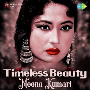 Timeless Beauty – Meena Kumari Album Art