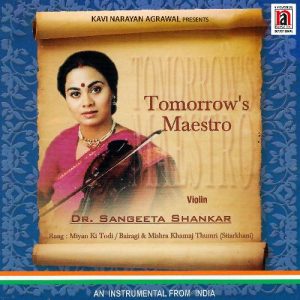 Tomorrow’s Maestro Sangeeta Shankar