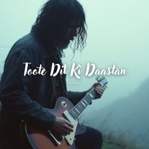 Toote Dil Ki Daastan