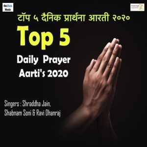 Top 5 Daily Prayer Aarti’s 2020
