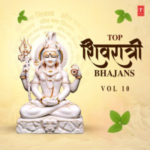 Top Shivratri Bhajans Vol-10 (2023) Album Art