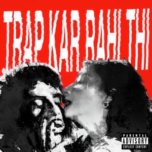 Trap Kar Rahi Thi