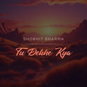 Tu Dekhe Kya Album Art