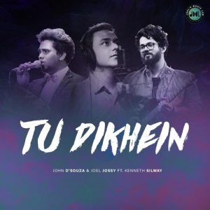 Tu Dikhein (feat. Kenneth Silway) Album Art