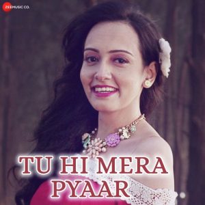 Tu Hi Mera Pyaar (2019) Album Art