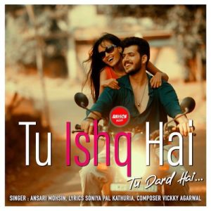 Tu Ishq Hai Tu Dard Hai