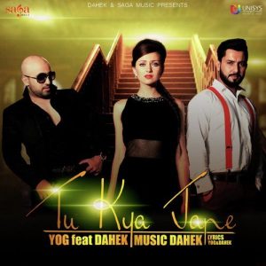 Tu Kya Jane (feat. Dahek) Album Art