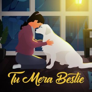 Tu Mera Bestie
