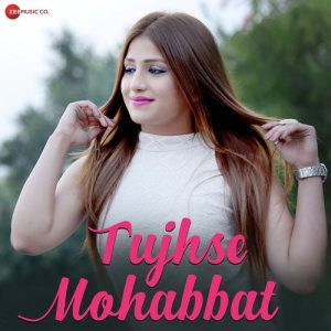 Tujhse Mohabbat (2019) Album Art