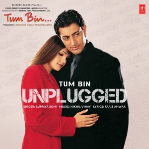 Tum Bin – Unplugged