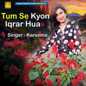 Tum Se Kyon Iqrar Hua Album Art