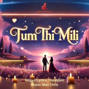 Tum Thi Mili Album Art
