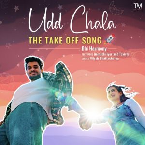 Udd Chala – The Take Off Song