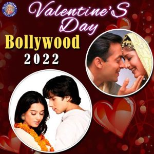 Valentine’s Day – Bollywood 2022