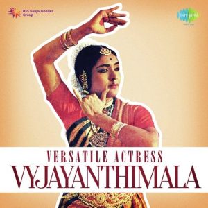 Versatile Actress – Vyjayanthimala Album Art