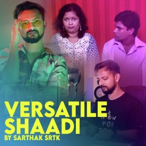 Versatile Shaadi