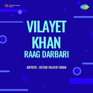 Vilayet Khan Raag Darbari Album Art