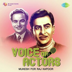 Voice Of Actors – Mukesh for Raj Kapoor Album Art