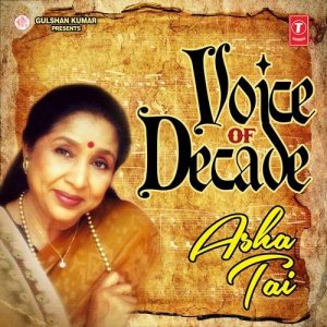 Voice Of Decade – Asha Tai
