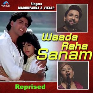 Waada Raha Sanam – Reprised