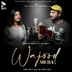 Wajood Mera