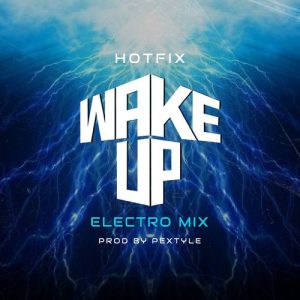 Wake up (Electro Mix) Album Art