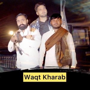 Waqt Kharab Album Art