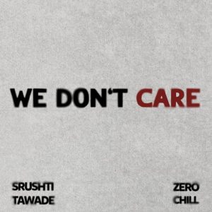 We Don’t Care