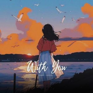 With you