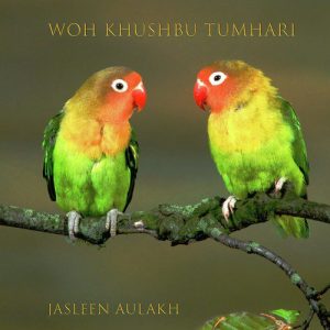 Woh Khushbu Tumhari – Single