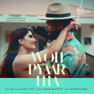 Woh Pyaar Tha
