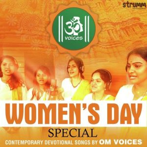Women’s Day Special – Contemporary Devotional Songs by Om Voices