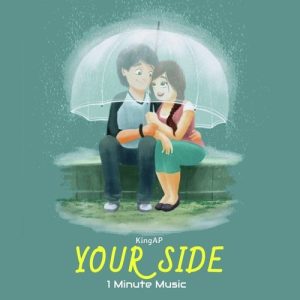 YOUR SIDE – 1 Minute Music