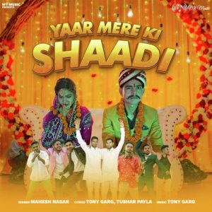 Yaar Mere Ki Shaadi – Single