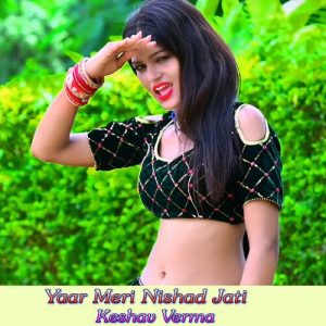 Yaar Meri Nishad Jati Album Art