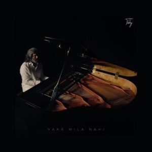 Yaar Mila Nahi Album Art
