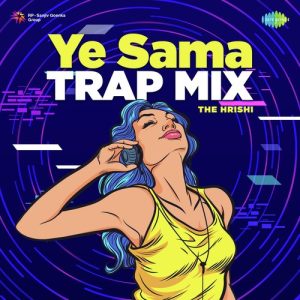 Ye Sama – Trap Mix