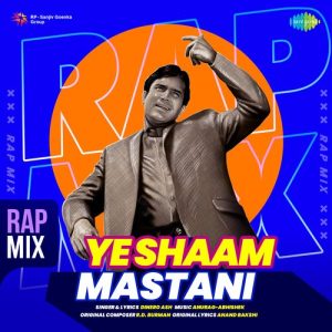 Ye Shaam Mastani – Rap Mix