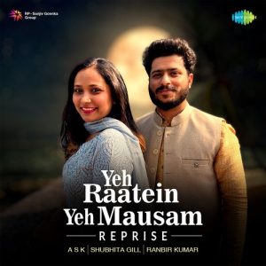 Yeh Raatein Yeh Mausam – Reprise