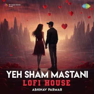 Yeh Sham Mastani – Lofi House