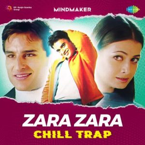 Zara Zara – Chill Trap
