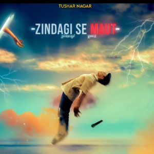 Zindagi Se Maut