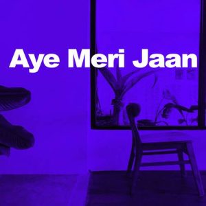 aye meri jaan Album Art
