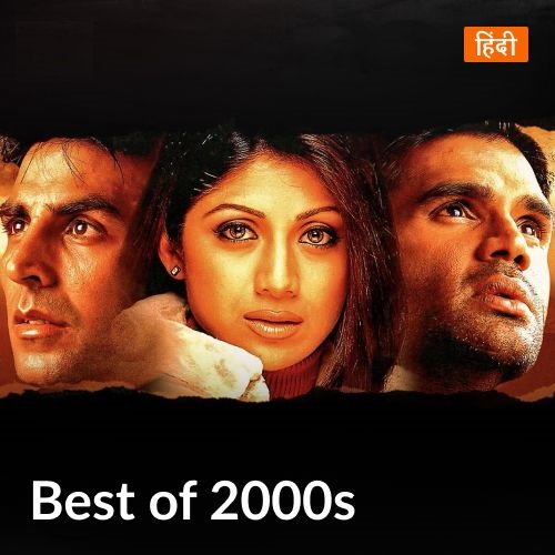 Best Of 2000s – Hindi