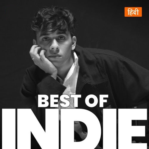 Best Of Indie – Hindi