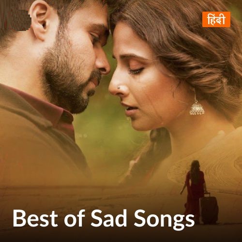 Best Of Sad Songs – Hindi